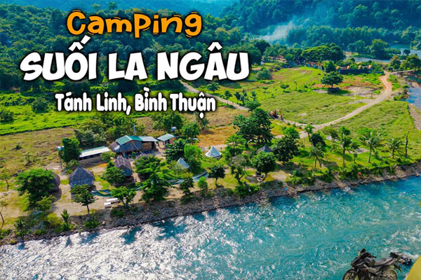 Cắm trại tại Suối La Ngâu ở Tánh Linh Bình Thuận